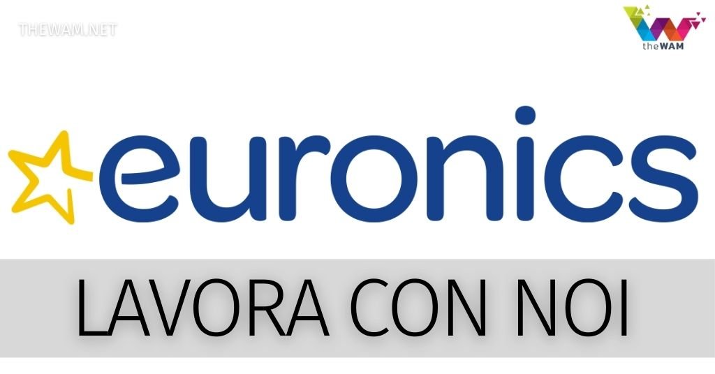 Euronics: Posizioni Aperte. Candidati Subito!