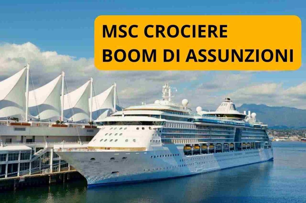 MSC Crociere: Scopri le Ultime Opportunità Inizio Immediato