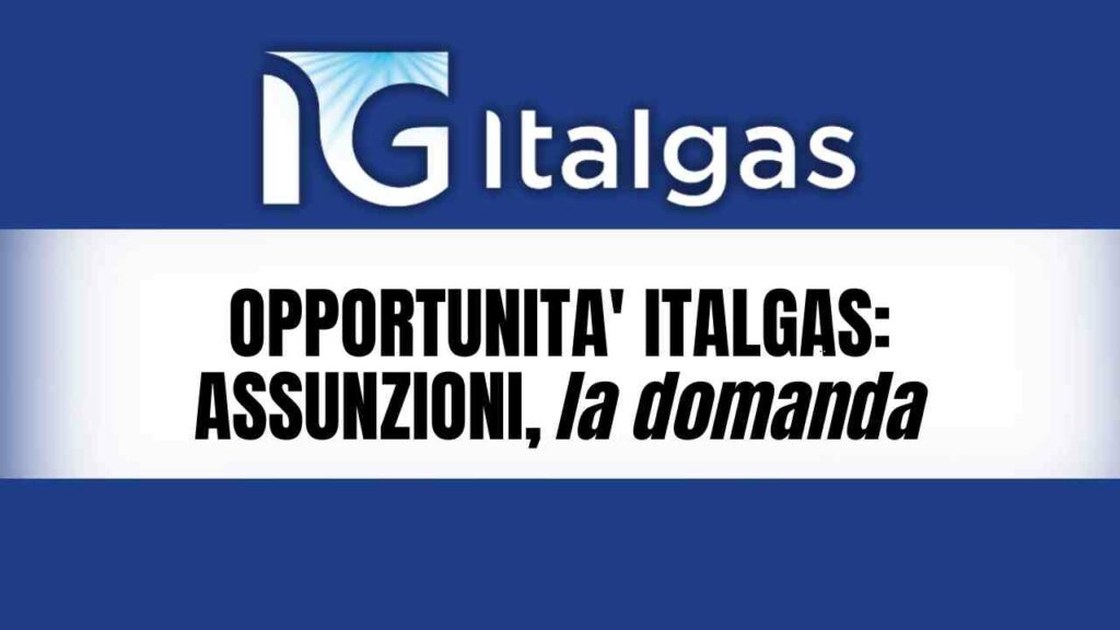italgas-anuncia-nuove-posizioni-scopri-come-candidarti-oggi
